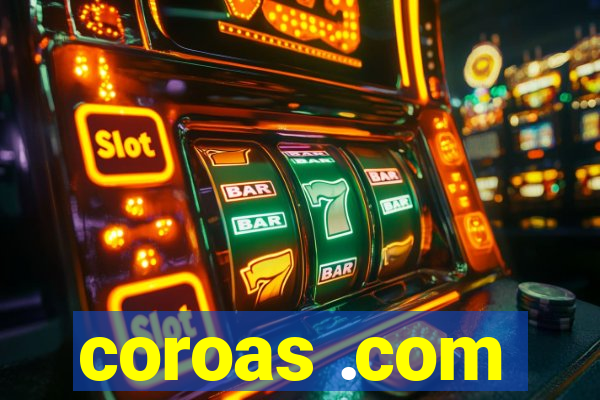 coroas .com